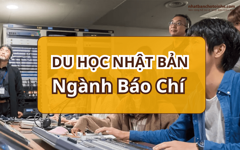 Du học Nhật Bản ngành báo chí có nên không?  