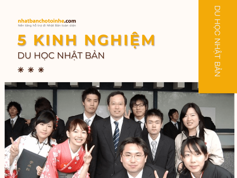 Top 5 Kinh nghiệm du học Nhật Bản ” giúp bạn cân bằng giữa học và làm”
