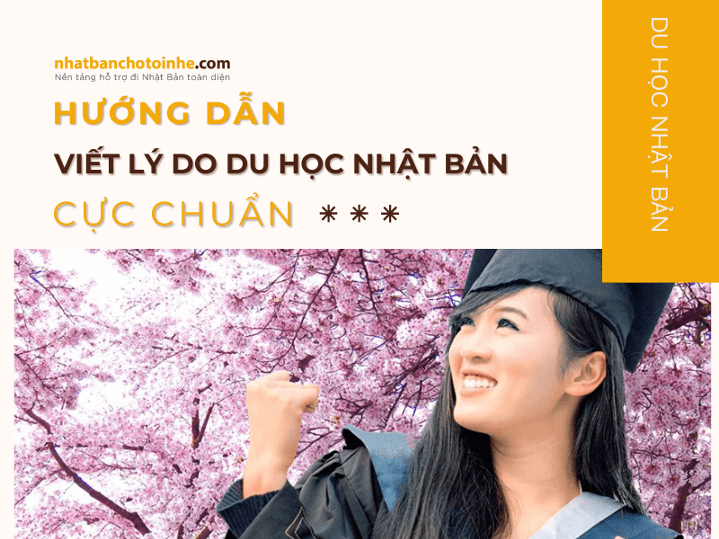 Viết Lý do du học Nhật Bản hướng dẫn hay và chuẩn nhất