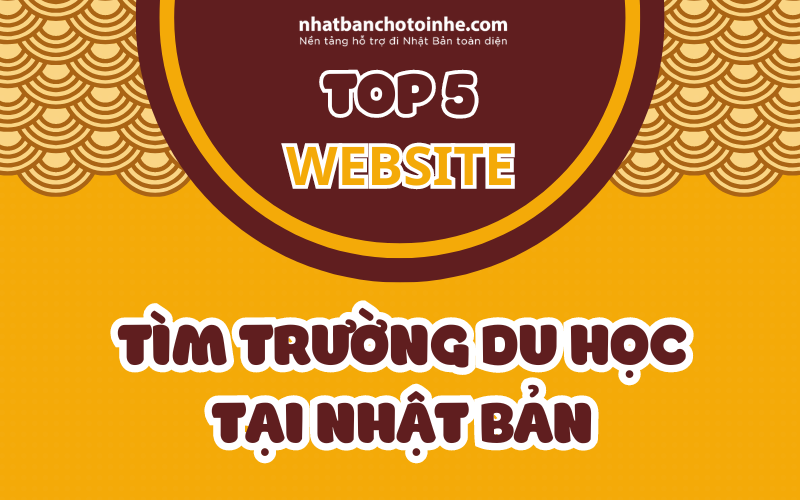 TOP 5 website tìm trường du học tại Nhật Bản mới nhất