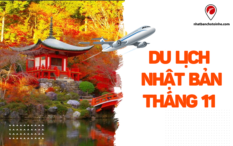 Du lịch nhật bản tháng 11: Mùa lá phong đỏ đốn tim du khách gần xa