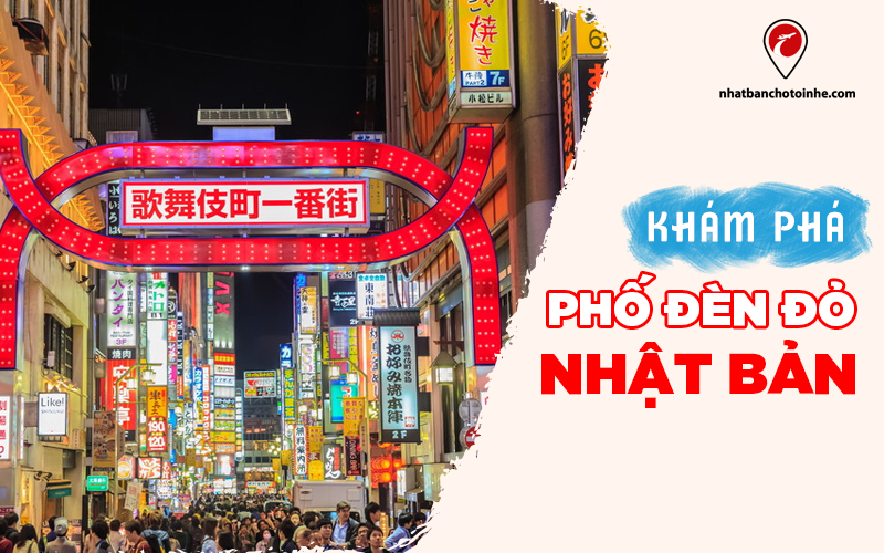 Phố đèn đỏ Nhật Bản: Trải nghiệm thú vị về dịch vụ nhạy cảm ở Nhật