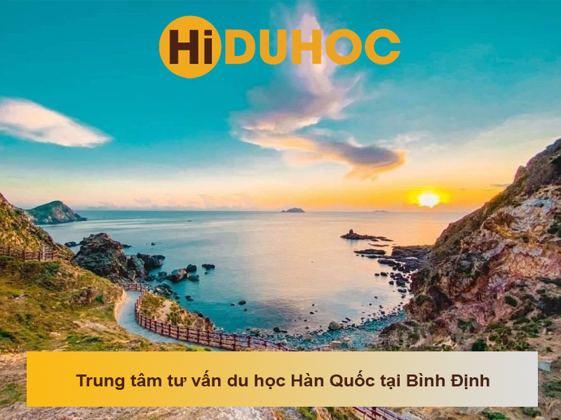 Top 6 trung tâm tư vấn du học Hàn Quốc tại Bình Định uy tín