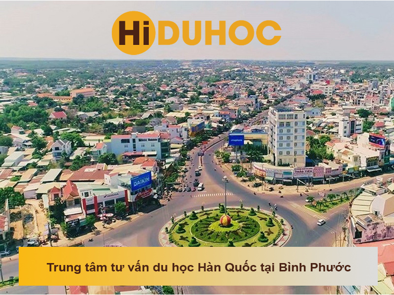 Trung tâm tư vấn du học Hàn Quốc tại Bình Phước uy tín