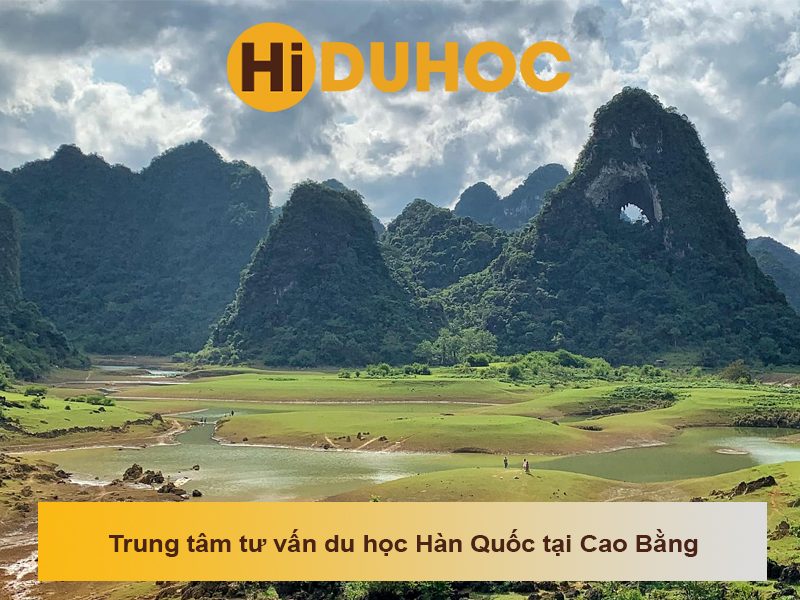 Trung tâm tư vấn du học Hàn Quốc tại Cao Bằng uy tín