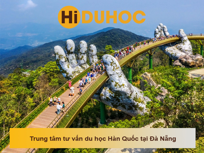 Top 10 trung tâm tư vấn du học Hàn Quốc tại Đà Nẵng uy tín
