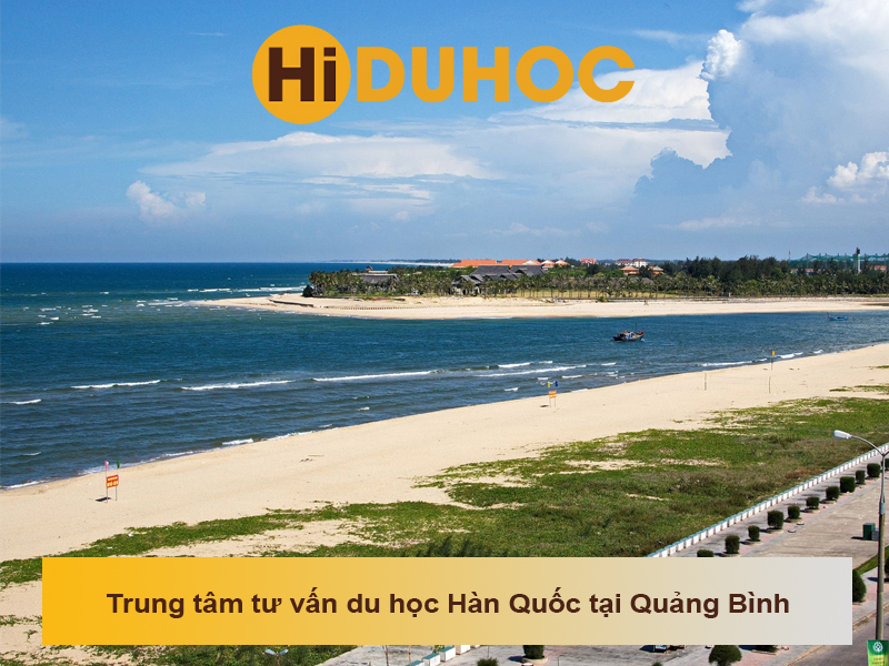 Top 7 trung tâm tư vấn du học Hàn Quốc tại Quảng Bình uy tín