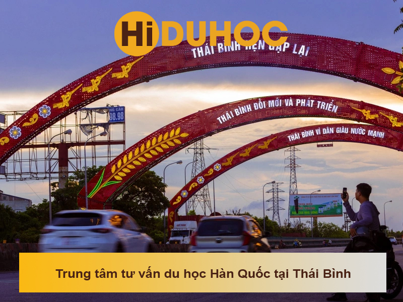 Top 6 trung tâm tư vấn du học Hàn Quốc tại Thái Bình uy tín