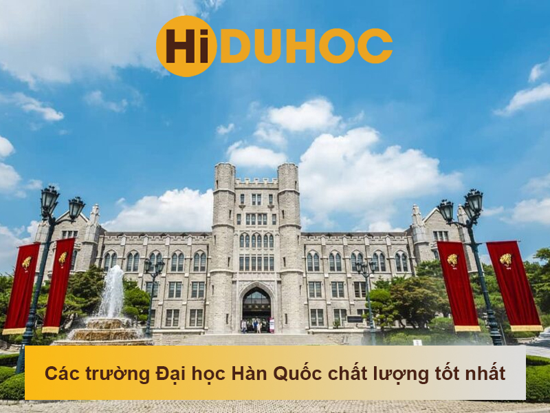 Điểm danh các trường Đại học Hàn Quốc chất lượng tốt nhất