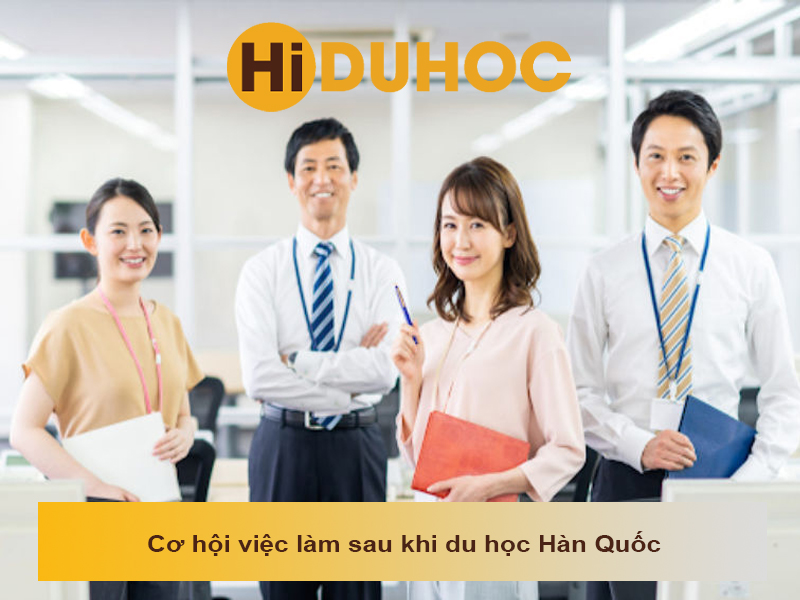 Cơ hội việc làm sau khi du học Hàn Quốc