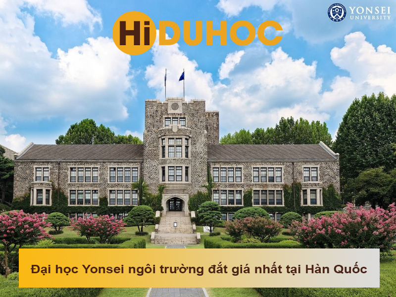 Đại học Yonsei ngôi trường đắt giá nhất tại Hàn Quốc