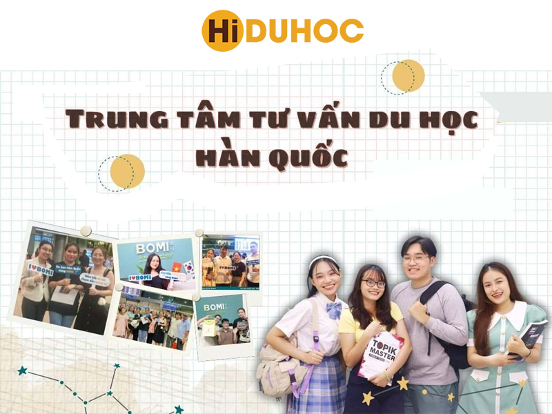 TOP 10 trung tâm tư vấn du học Hàn Quốc uy tín nhất hiện nay