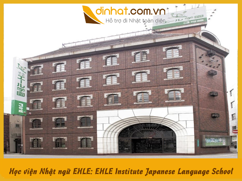 Học viện Nhật ngữ EHLE: EHLE Institute Japanese Language School