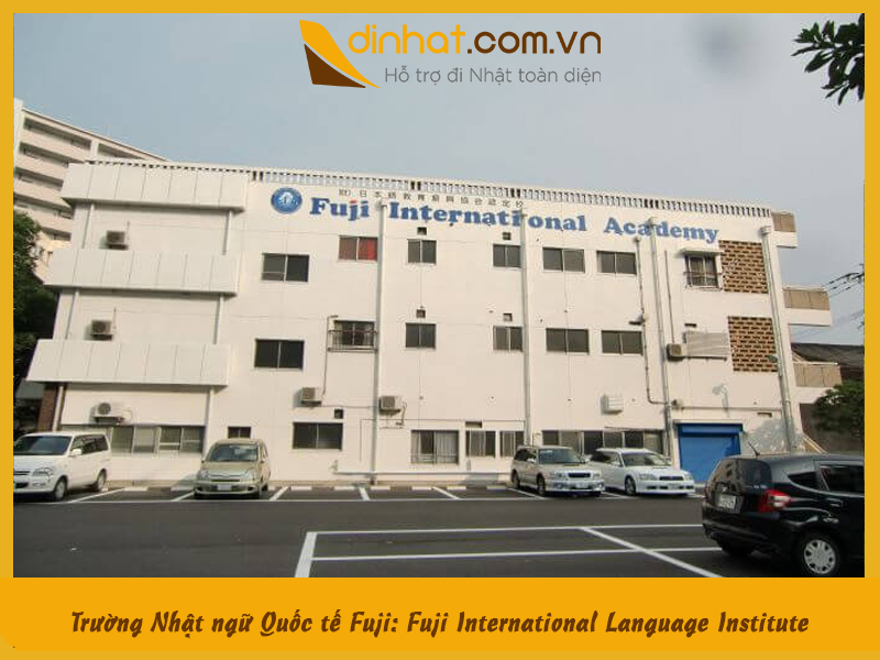 Trường Nhật ngữ Quốc tế Fuji: Fuji International Language Institute