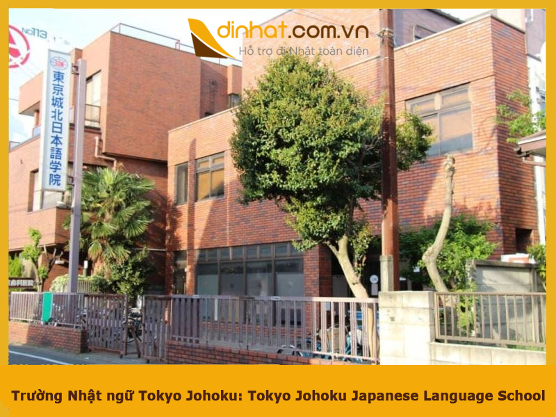 Trường Nhật ngữ Tokyo Johoku: Tokyo Johoku Japanese Language School