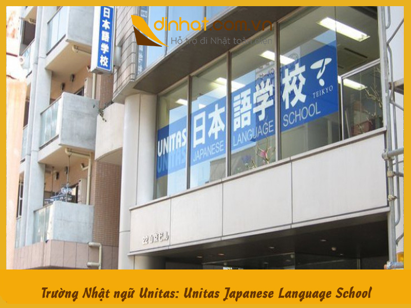 Trường Nhật ngữ Unitas: Unitas Japanese Language School Trường Nhật ngữ Unitas: Unitas Japanese Language School