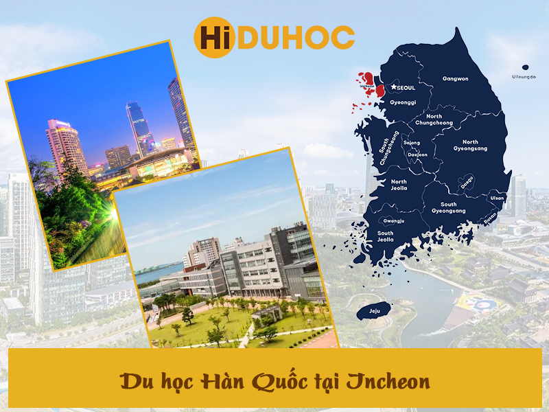 Du học Hàn Quốc tại Incheon – Cánh cửa chinh phục nền giáo dục tiên tiến và cơ hội nghề nghiệp hấp dẫn