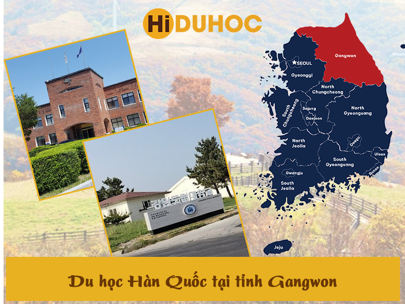 Du học Hàn Quốc tại tỉnh Gangwon Du học Hàn Quốc tại tỉnh Gangwon
