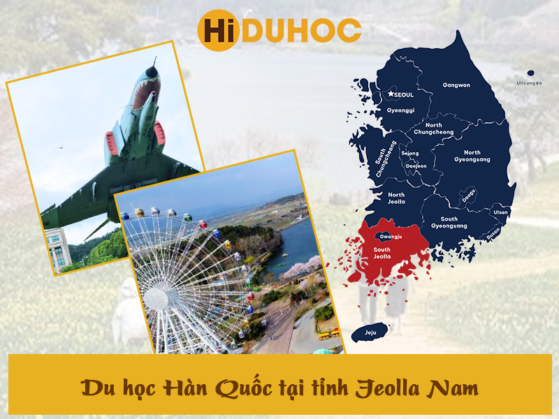 Du học Hàn Quốc tại tỉnh Jeolla Nam Du học Hàn Quốc tại tỉnh Jeolla Nam