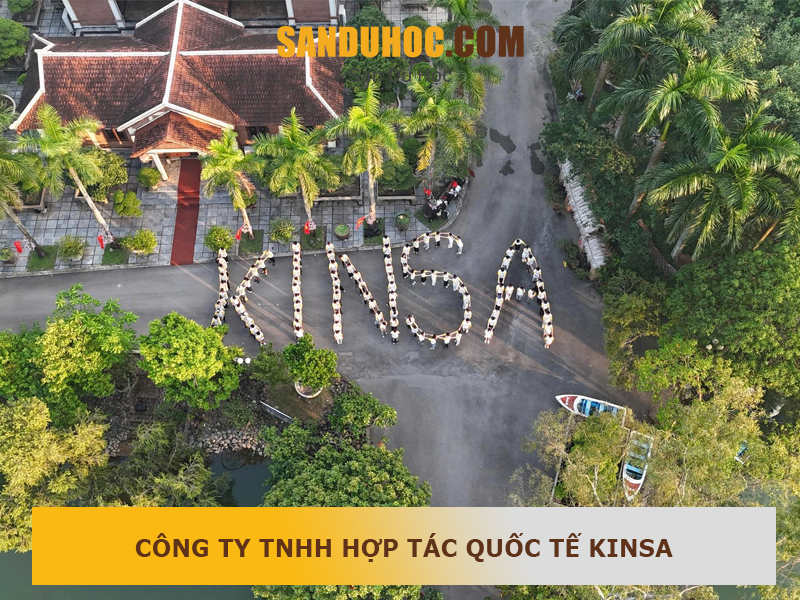 CÔNG TY TNHH HỢP TÁC QUỐC TẾ KINSA – CÓ TÂM ẮT CÓ TẦM